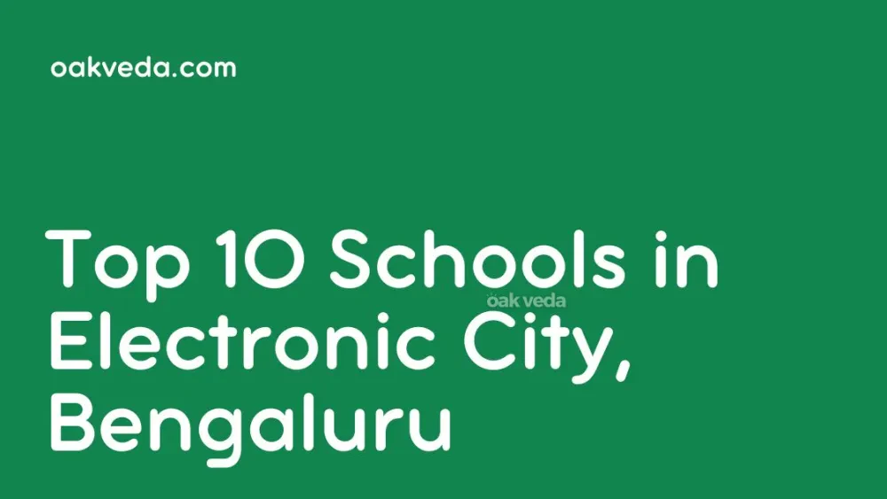 Top 10 Schools in Electronic City Bengaluru