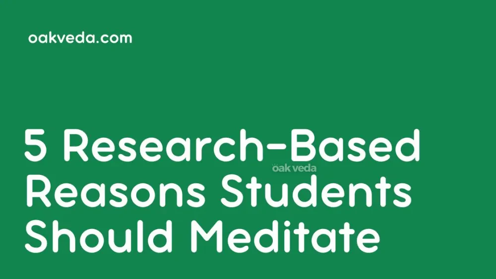 5 Research-Based Reasons Students Should Meditate