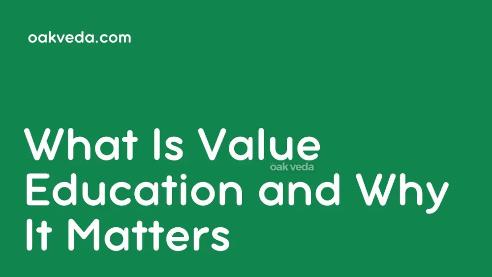 What Is Value Education and Why It Matters