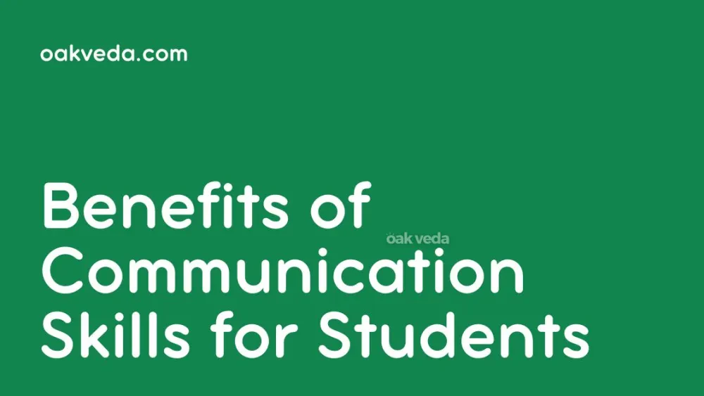 Benefits of Communication Skills for Students