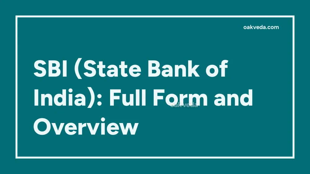 SBI (State Bank of India): Full Form and Overview