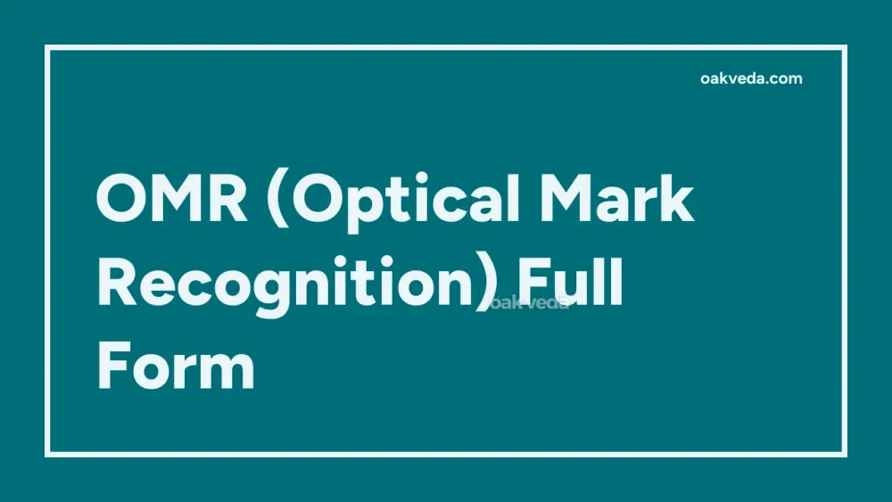 OMR (Optical Mark Recognition) Full Form