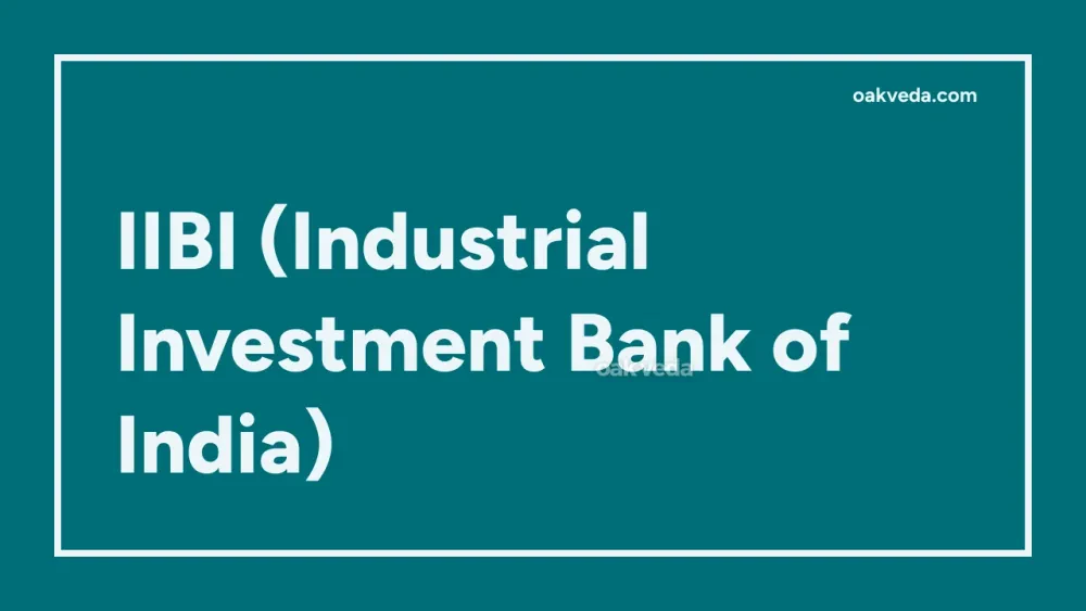 IIBI (Industrial Investment Bank of India)