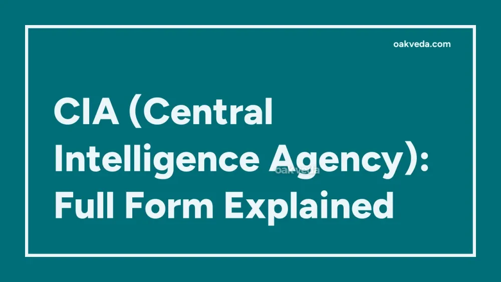 CIA (Central Intelligence Agency): Full Form Explained