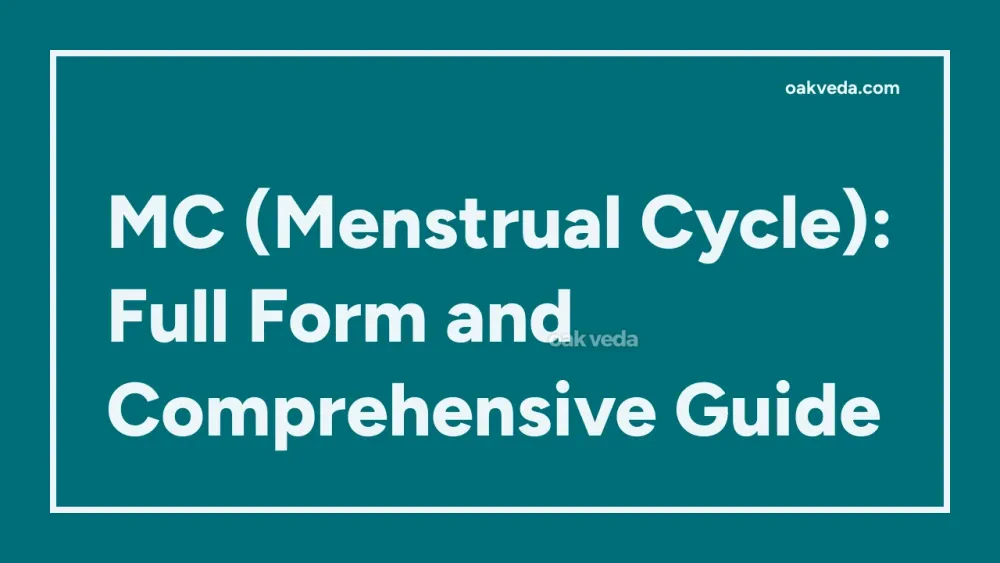 MC (Menstrual Cycle): Full Form and Comprehensive Guide