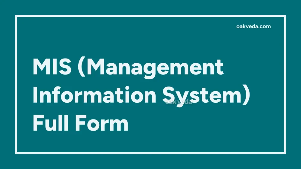 MIS (Management Information System) Full Form