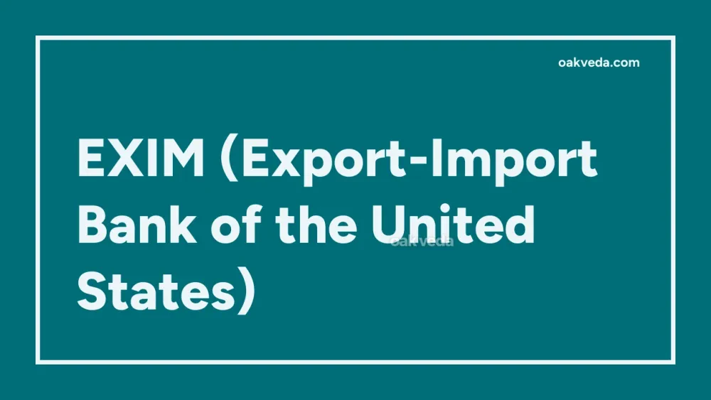 EXIM (Export-Import Bank of the United States)