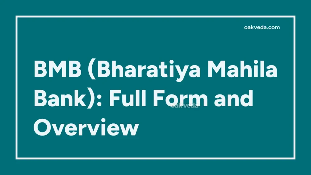 BMB (Bharatiya Mahila Bank): Full Form and Overview