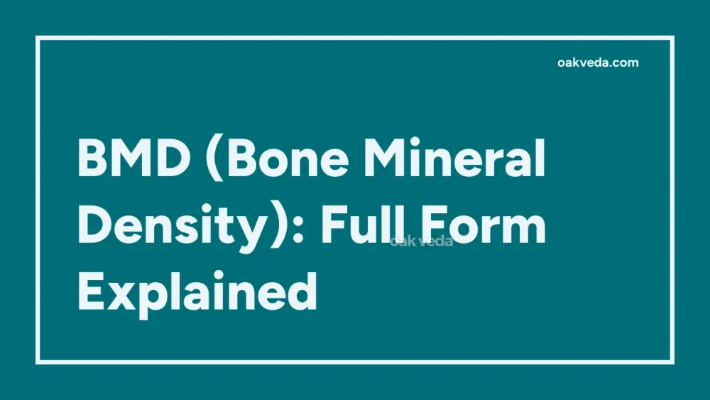 BMD (Bone Mineral Density): Full Form Explained