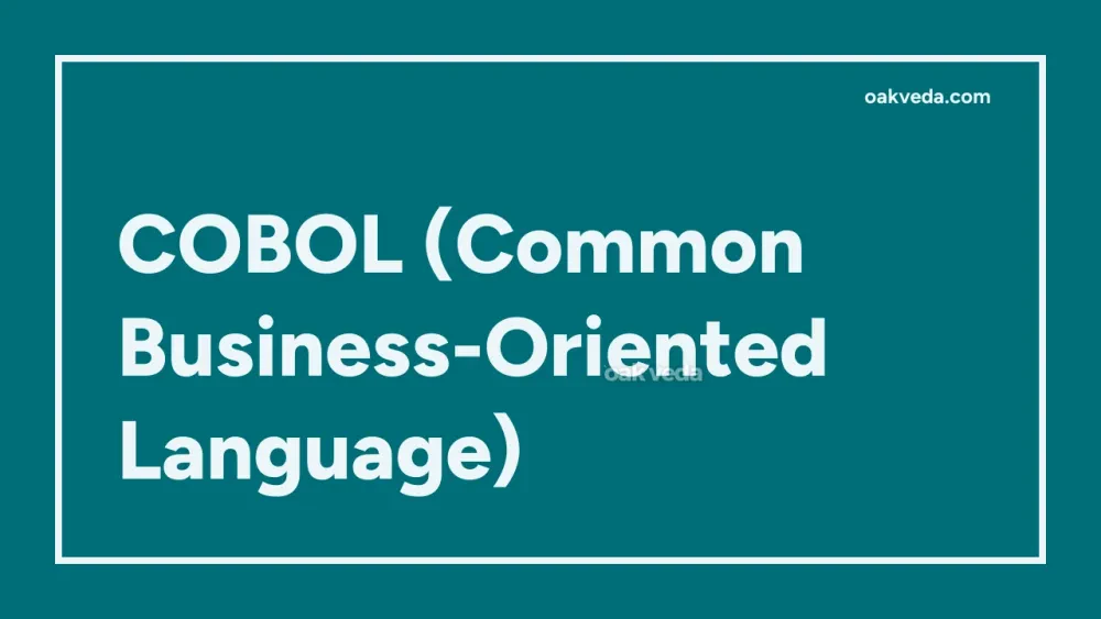 COBOL (Common Business-Oriented Language)