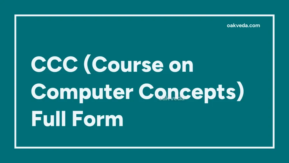 CCC (Course on Computer Concepts) Full Form