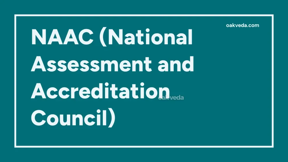 NAAC (National Assessment and Accreditation Council)