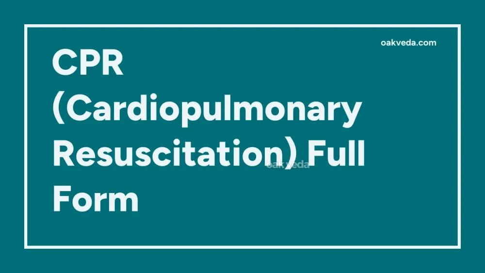 CPR (Cardiopulmonary Resuscitation) Full Form