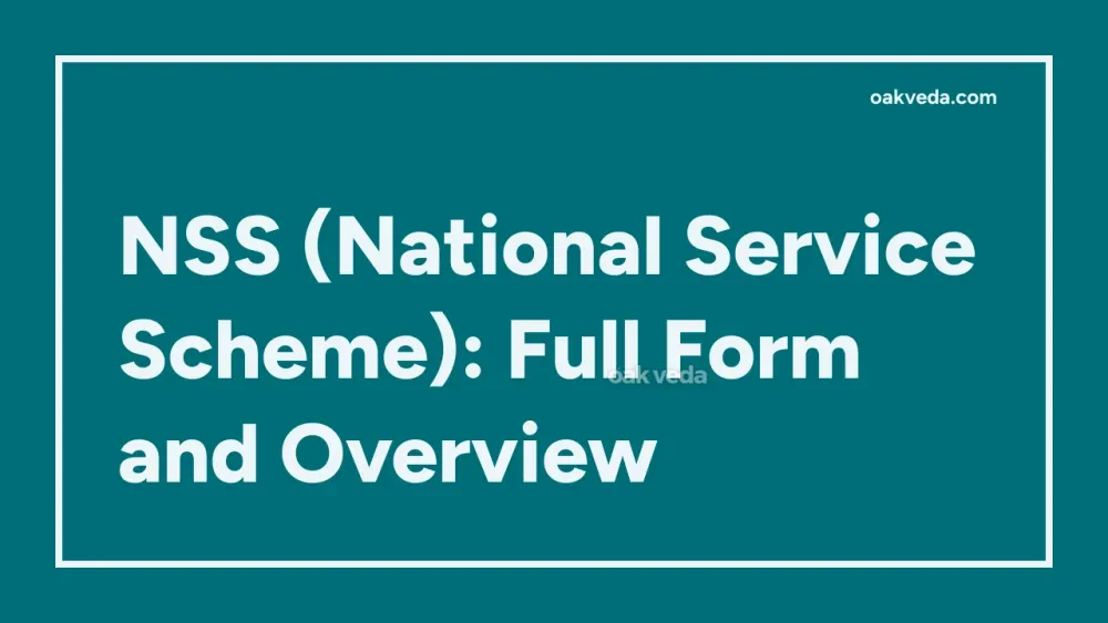 NSS (National Service Scheme): Full Form and Overview