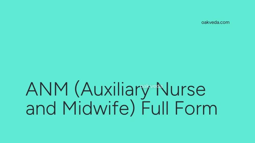 ANM (Auxiliary Nurse and Midwife) Full Form