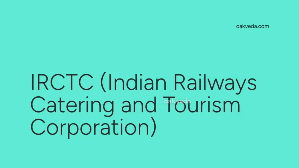 IRCTC (Indian Railways Catering and Tourism Corporation)