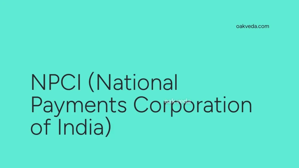 NPCI (National Payments Corporation of India)