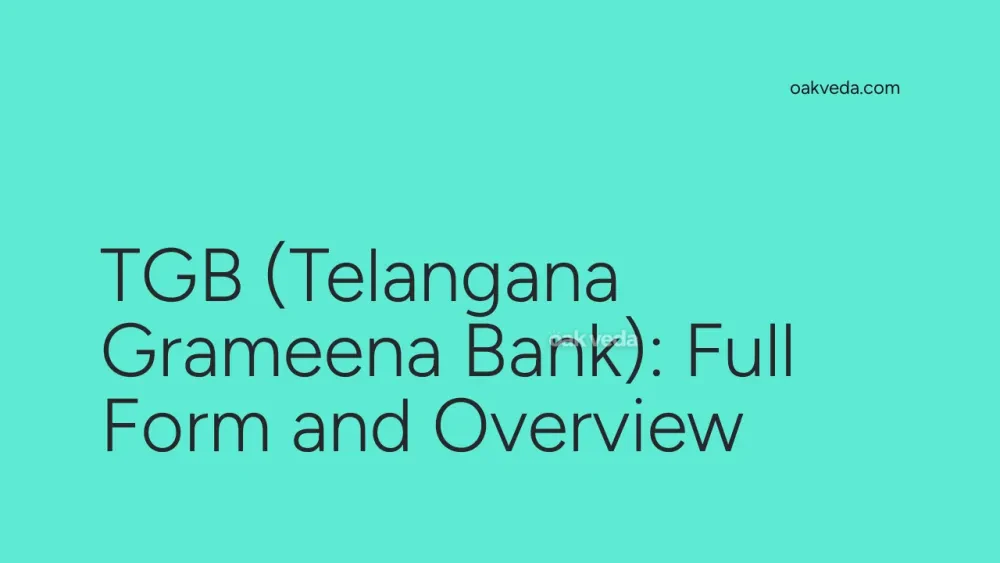 TGB (Telangana Grameena Bank): Full Form and Overview