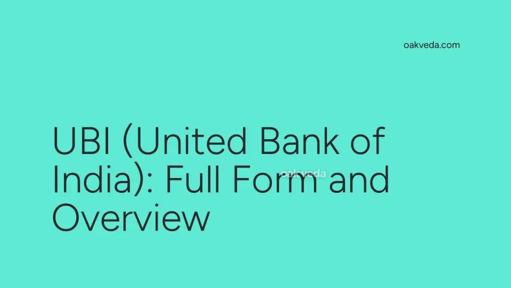 UBI (United Bank of India): Full Form and Overview