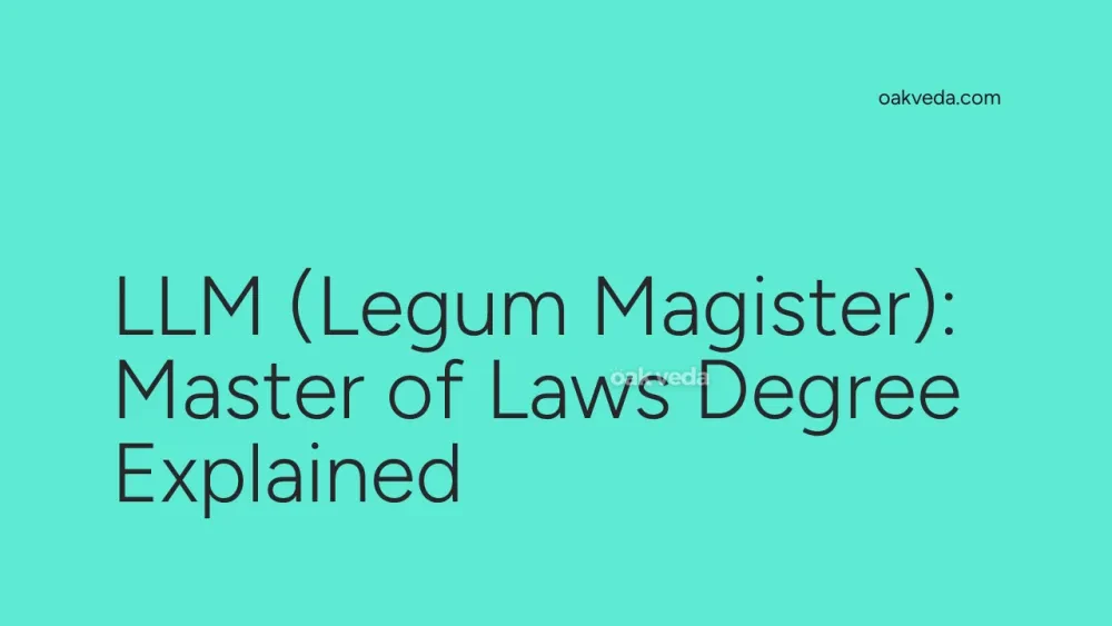 LLM (Legum Magister): Master of Laws Degree Explained