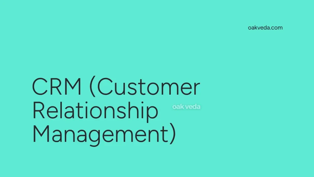 CRM (Customer Relationship Management)