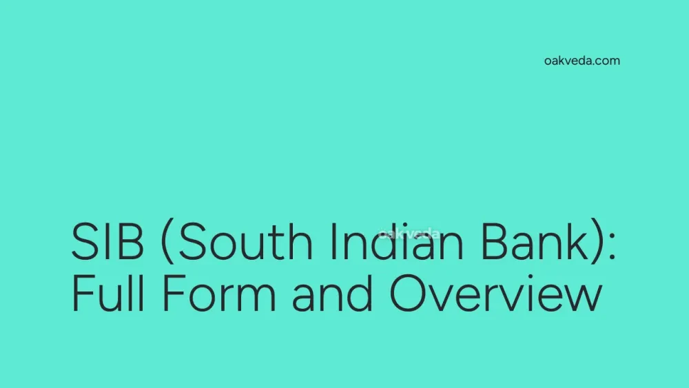 SIB (South Indian Bank): Full Form and Overview