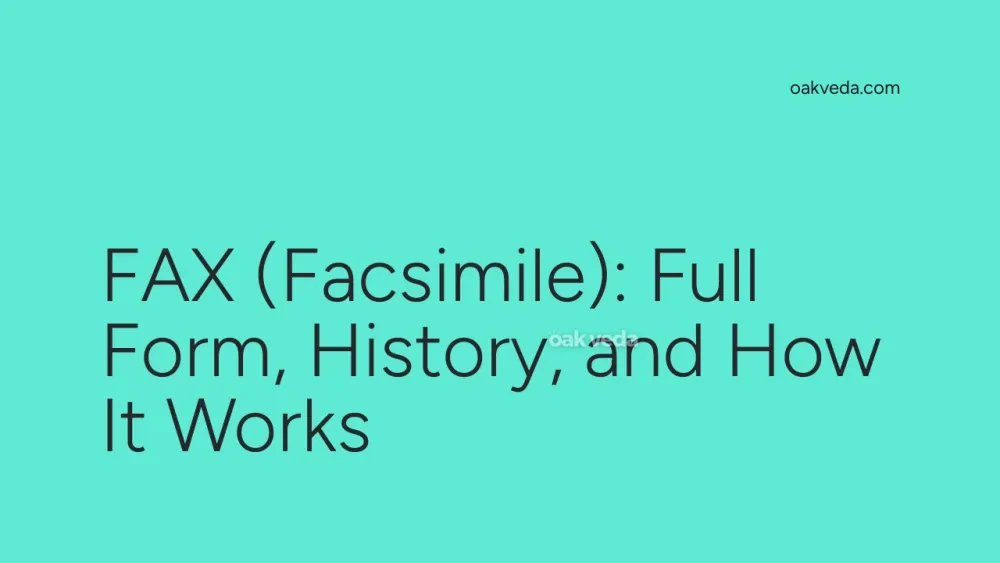 FAX (Facsimile): Full Form, History, and How It Works