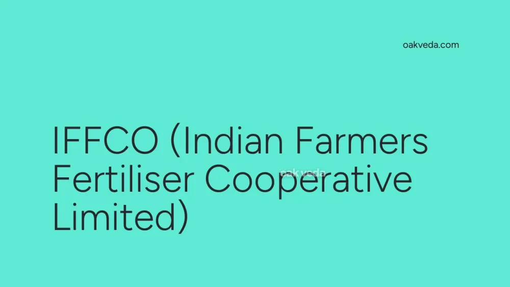 IFFCO (Indian Farmers Fertiliser Cooperative Limited)