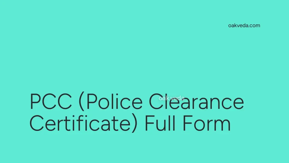 PCC (Police Clearance Certificate) Full Form