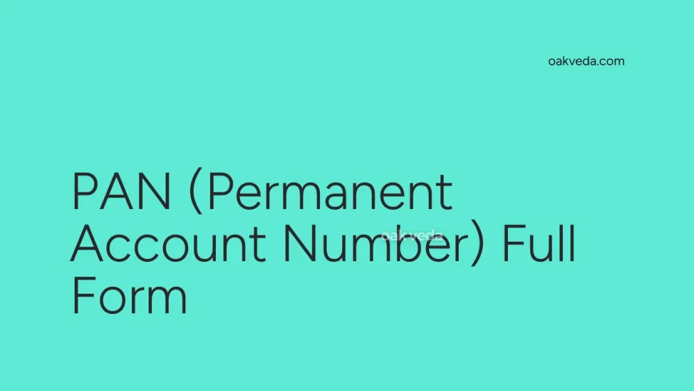 PAN (Permanent Account Number) Full Form