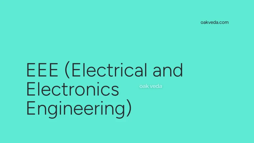 EEE (Electrical and Electronics Engineering)