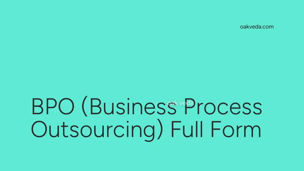 BPO (Business Process Outsourcing) Full Form