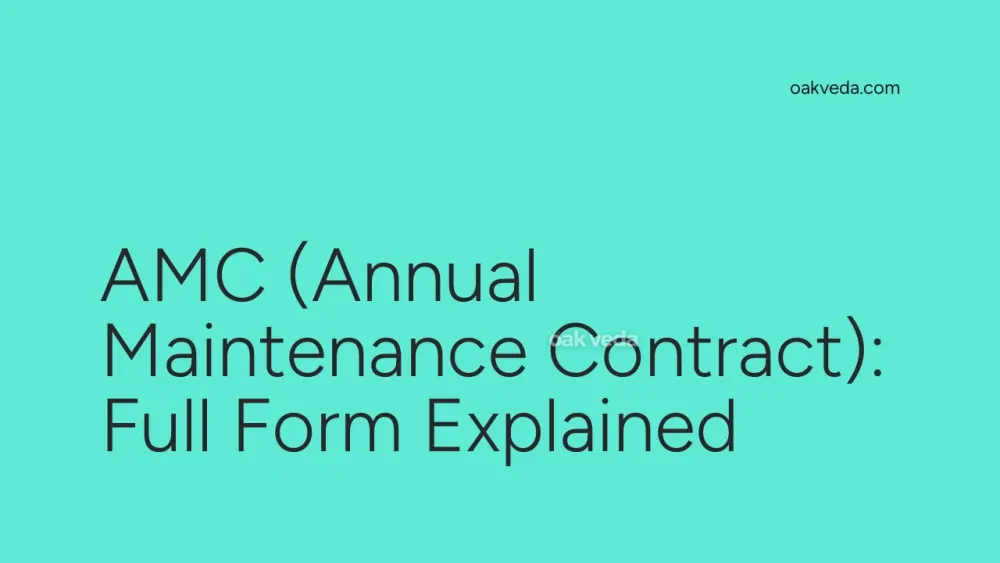 AMC (Annual Maintenance Contract): Full Form Explained