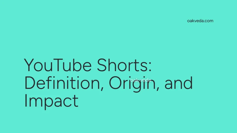 YouTube Shorts: Definition, Origin, and Impact