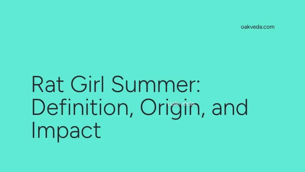 Rat Girl Summer: Definition, Origin, and Impact