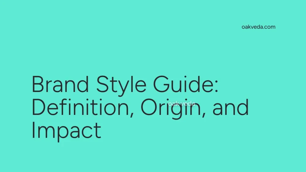 Brand Style Guide: Definition, Origin, and Impact