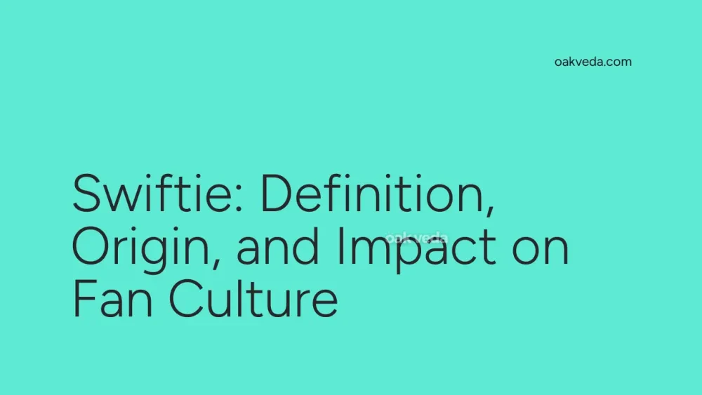 Swiftie: Definition, Origin, and Impact on Fan Culture