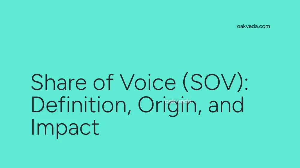 Share of Voice (SOV): Definition, Origin, and Impact