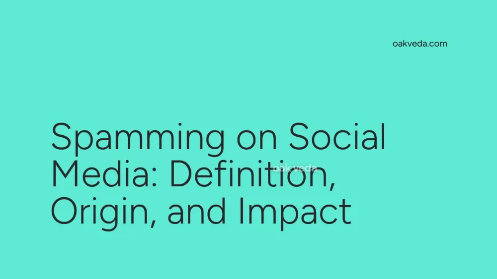 Spamming on Social Media: Definition, Origin, and Impact