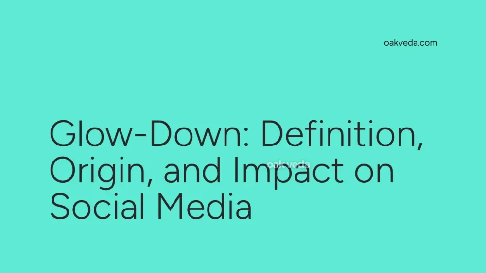 Glow-Down: Definition, Origin, and Impact on Social Media