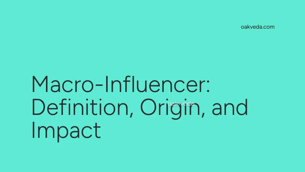 Macro-Influencer: Definition, Origin, and Impact