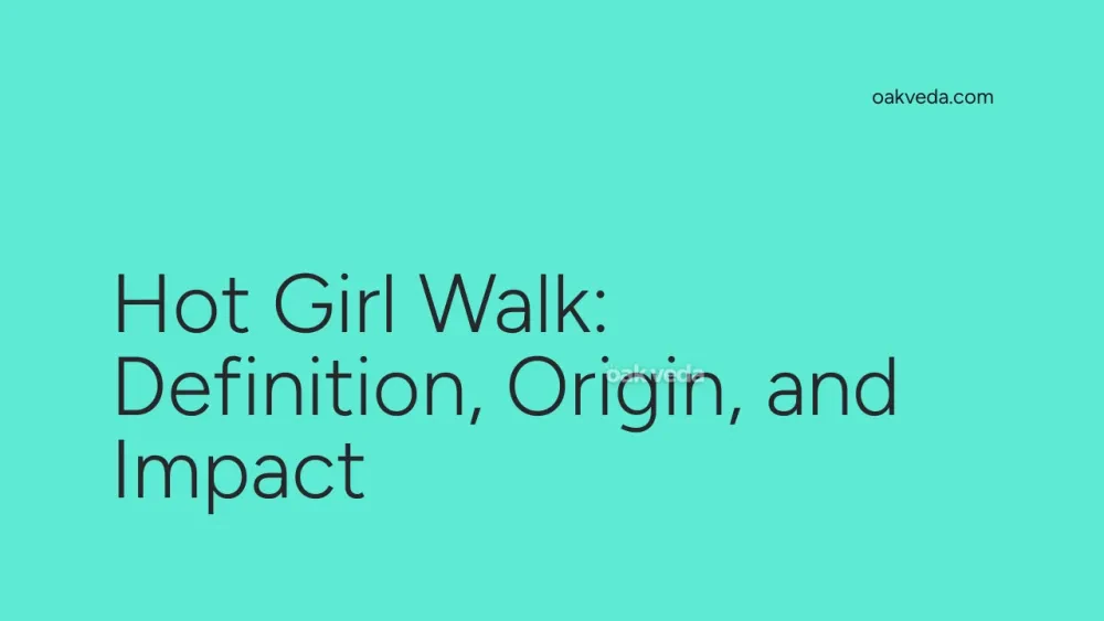 Hot Girl Walk: Definition, Origin, and Impact