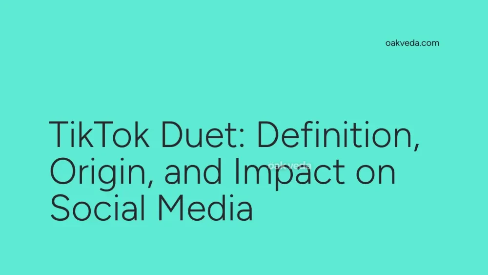 TikTok Duet: Definition, Origin, and Impact on Social Media