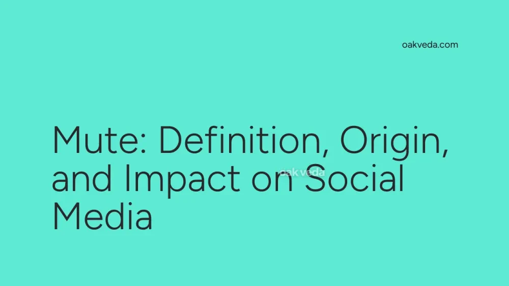 Mute: Definition, Origin, and Impact on Social Media