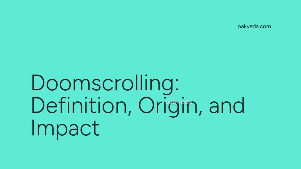 Doomscrolling: Definition, Origin, and Impact