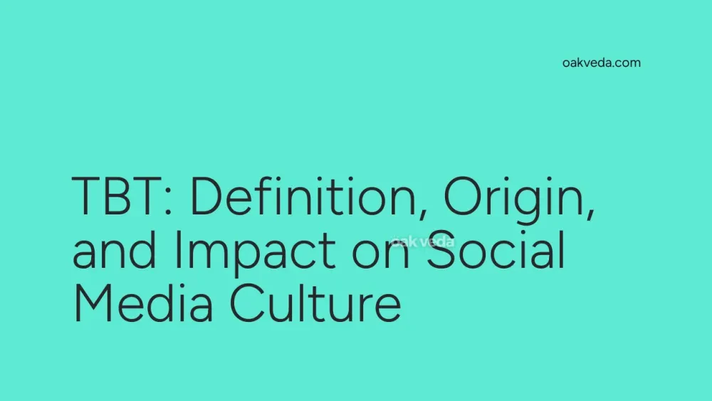 TBT: Definition, Origin, and Impact on Social Media Culture