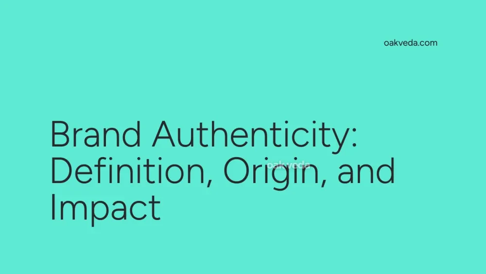 Brand Authenticity: Definition, Origin, and Impact