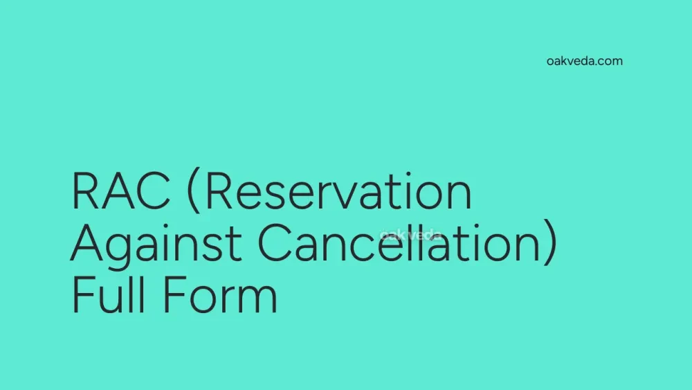 RAC (Reservation Against Cancellation) Full Form