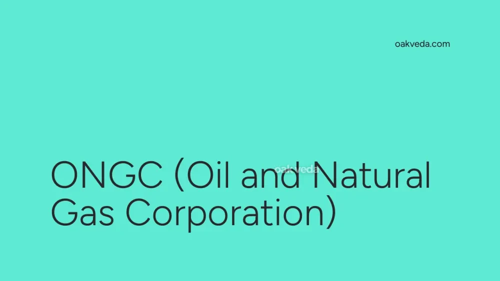 ONGC (Oil and Natural Gas Corporation)