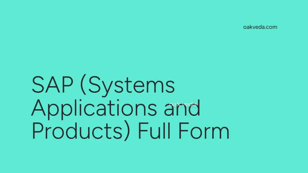 SAP (Systems Applications and Products) Full Form